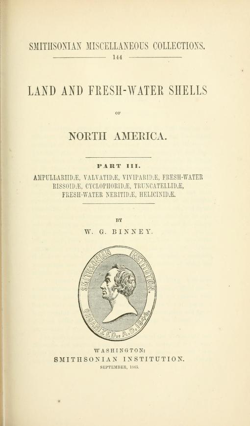Media type: text; Binney 1865 Description: Smithsonian Miscellaneous Collections, volume VII, no. 144;
